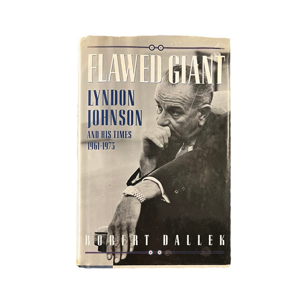 TMDP Flawed Giant - Lyndon Johnson - Rancho Diaz