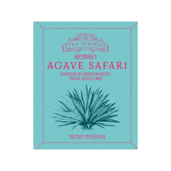 S&S Curious Bartender's Agave Safari Book