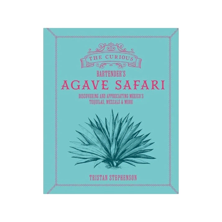 S&S Curious Bartender's Agave Safari Book