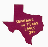 SWM Someone in Texas Loves You Magnet - Teal Color - Rancho Diaz