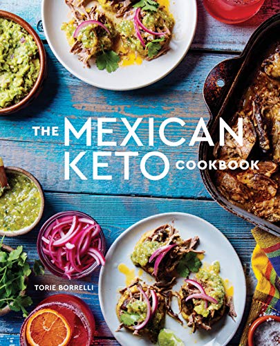 TSP Mexican Keto Cookbook - Rancho Diaz