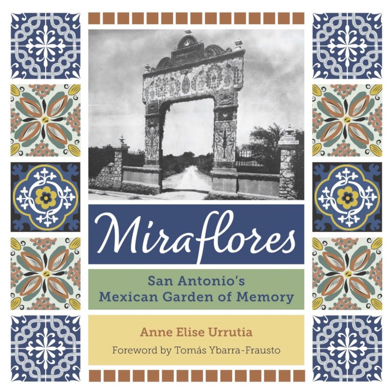 TPB Miraflores: San Antonio's Mexican Garden of Memory - Rancho Diaz