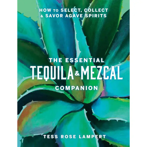 USC Essential Tequila & Mezcal Companion - Rancho Diaz
